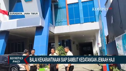 Balai Besar Kekarantinaan Surabaya Siap Sambut Kedatangan Jemaah Haji