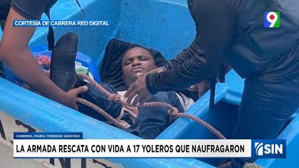 17  yoleros rescatados por la armada tras Naufragio  | Emisión Estelar SIN