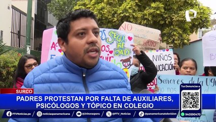 Surco: padres denuncian que Minedu impide contratación de auxiliares en colegio a pesar de la escasez