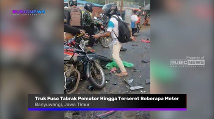 Truk Fuso Tabrak Pemotor Hingga Terseret Beberapa Meter, Polisi Masih Dalami Kecelakaan Beruntun di Perlintasan Kereta Api Giri Banyuwangi