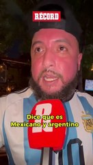Fan de Argentina también apoyaba México y de paso desea suerte al Tri del Jimmy
