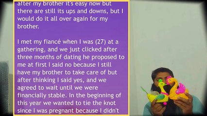 Telling my fiance that my little brother is more important than him and our upcoming wedding