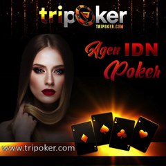 Agen Resmi Game Online Terpercaya Tripoker Apk Mudah Jackpot