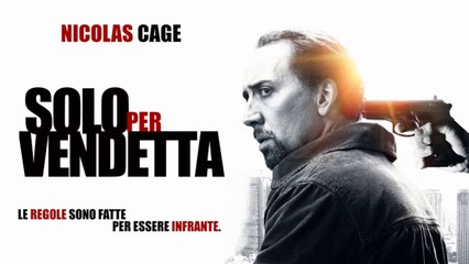 Solo per vendetta (2011) HD