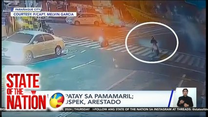 State of the Nation: Lalaki, patay sa pamamaril; 2 sa 3 suspek, arestado