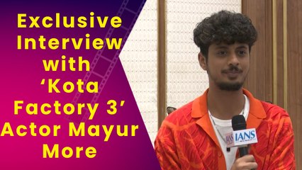 Exclusive Interview with ‘Kota Factory 3’ Actor Mayur More