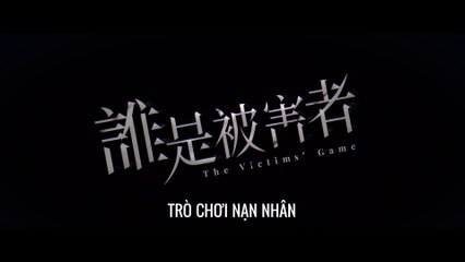 [TẬP 2] Trò Chơi Nạn Nhân (Phần 2) | VIETSUB