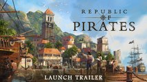 Tráiler de lanzamiento de Republic of Pirates