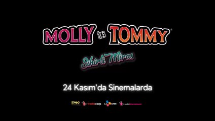Molly ile Tommy: Sihirli Miras | Fragman
