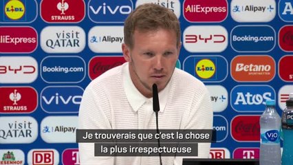 Allemagne - Malgré la qualification déjà en poche, Nagelsmann ne compte pas faire tourner