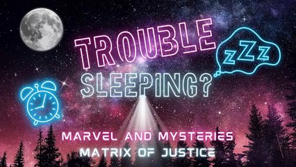 MARVEL AND MYSTERIES- Trouble Sleeping