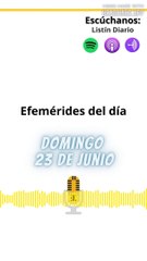 Efemérides | Domingo 23 de Junio 2024
