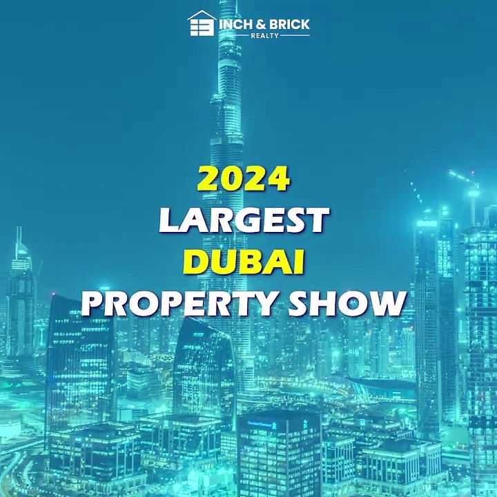 Biggest Dubai Property Expo in Hyderabad By Inchbrick Realty