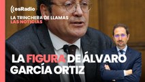 Las Noticias de La Trinchera. La figura de Álvaro García Ortiz