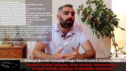 Kubilay Özer; Dirençli Kentler Çalıştayı’nın Yapılmamasını İsteyenler Oldu