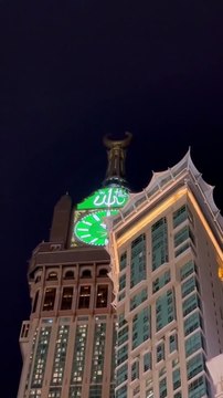 MAKKAH ROYAL CLOCK TOWER