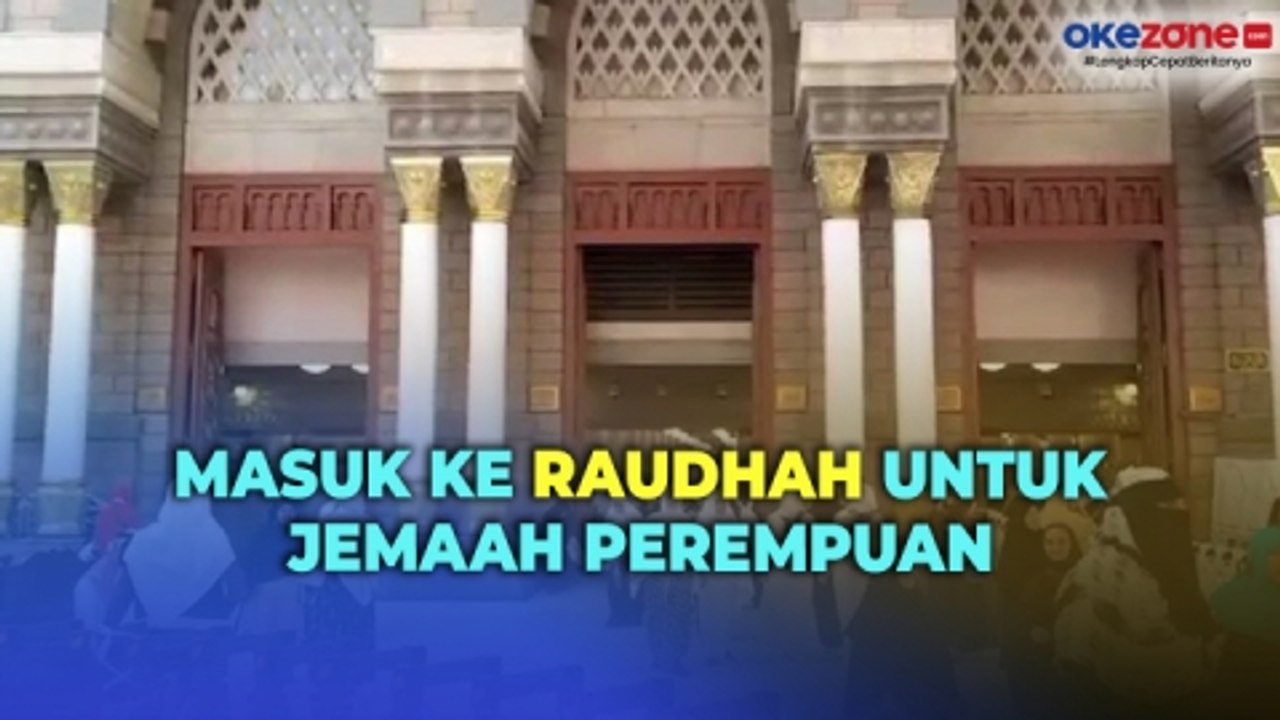 Begini Tips ke Raudhah untuk Jemaah Perempuan - video Dailymotion
