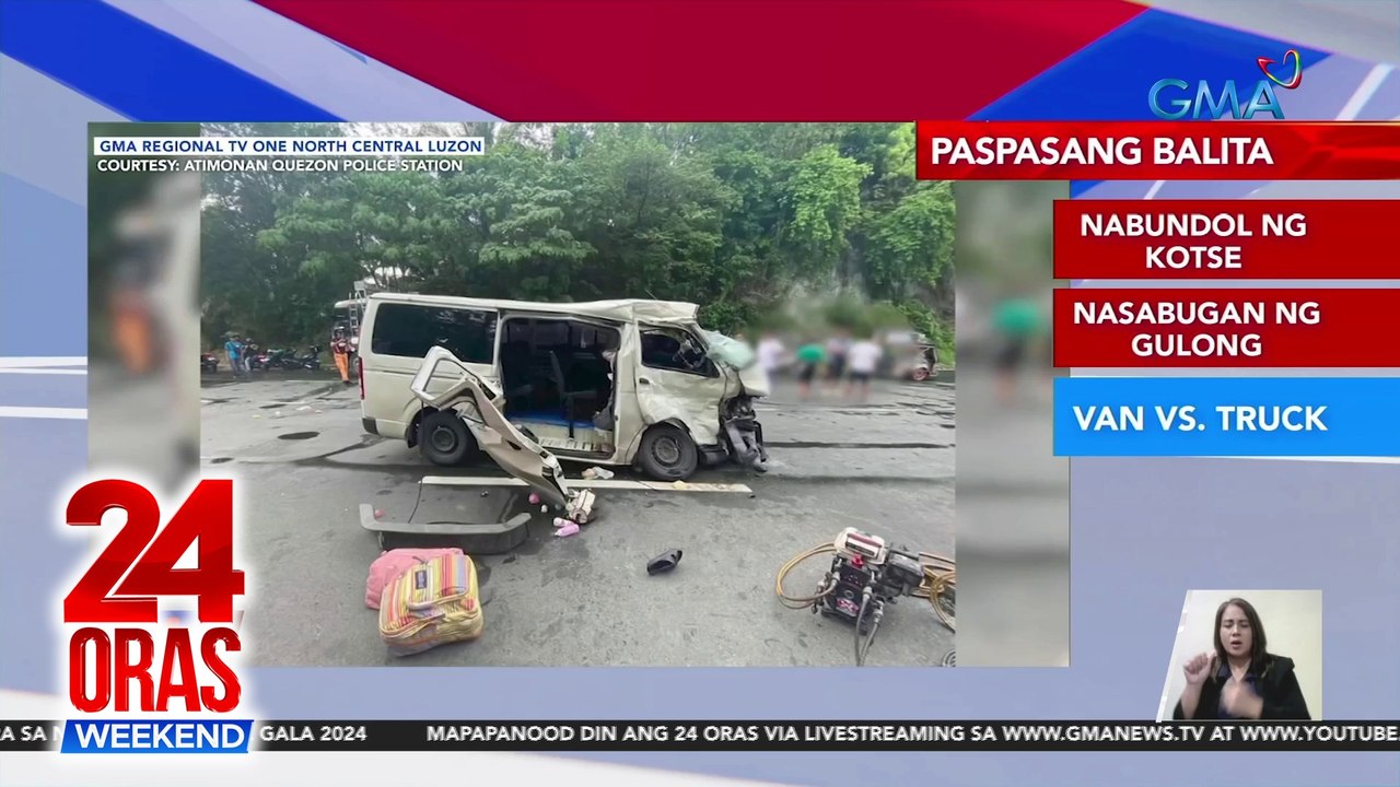 Paspasang Balita - Nabundol ng kotse | Nasabugan ng gulong | Salpukan ng van at truck | 24 Oras Weekend