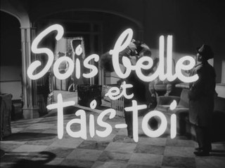 SOIS BELLE ET TAIS-TOI (1958) Bande Annonce