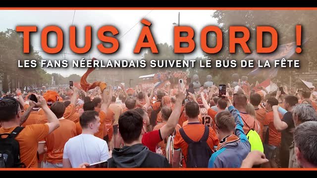Pays-Bas - Tous à bord du bus des Oranjes !