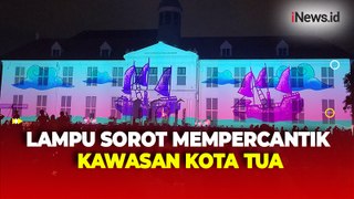 Jakarta Light Festival di Kawasan Kota Tua Meriahkan Perayaan Ulang Tahun Jakarta