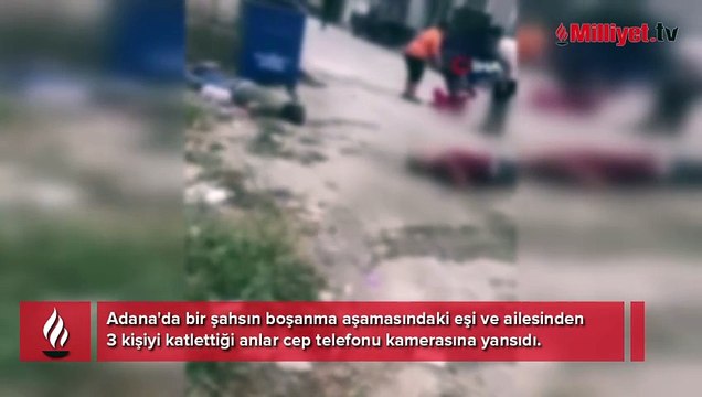 Adana'da damadın aile katliamı kamerada