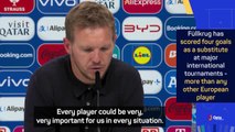 Nagelsmann reiterates the importance of squad depth after Fullkrug equaliser