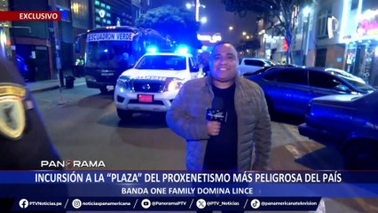 ¡Exclusivo! Incursión a la “plaza” del proxenetismo más peligrosa del país: banda “One Family” domina Lince
