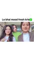 Le Bhai mood fresh krle 
