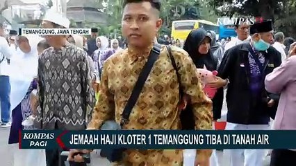 Jemaah Haji Kloter 1 Temanggung Tiba di Tanah Air, Disambut Isak Tangis Keluarga