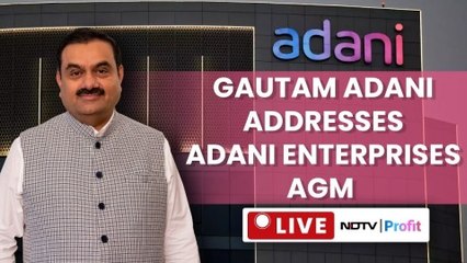 Adani Enterprises 32nd AGM | Gautam Adani's Address | NDTV Profit