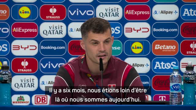 Suisse - Xhaka : “Il y a six mois, nous étions loin d'être là où nous sommes aujourd'hui”