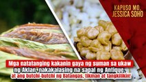 Natatanging kakanin ng Aklan, Antique at Batangas, tikman at tangkilikin | Kapuso Mo, Jessica Soho
