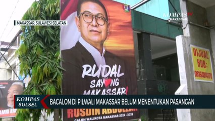 Bacalon Di Pilwali Makassar Belum Menentukan Pasangan