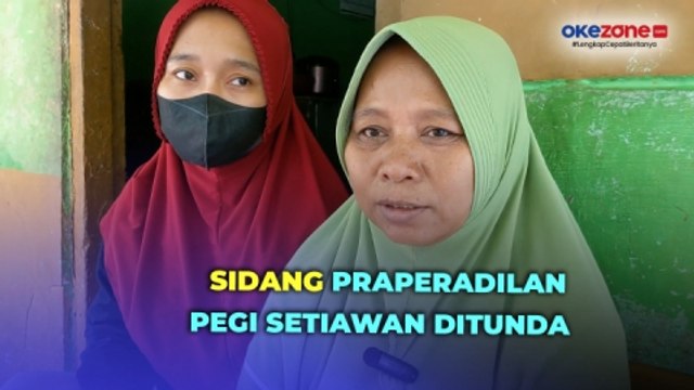 Sidang Praperadilan Ditunda, Keluarga Kecewa dan Minta Pegi Setiawan Dibebaskan