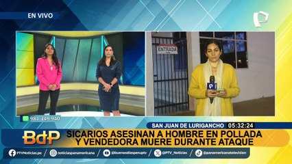 Pollada de terror en SJL: acribillan a hombre y bala perdida mata a vendedora ambulante