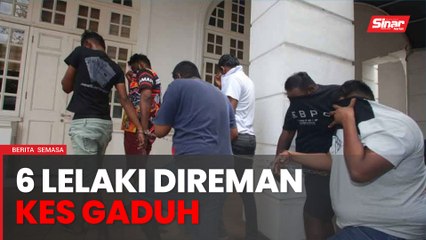Enam lelaki direman kes gaduh pergelangan tangan putus