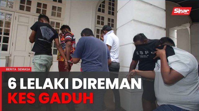 Enam lelaki direman kes gaduh pergelangan tangan putus