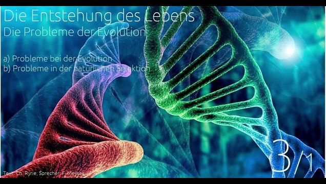 Die Entstehung des Lebens - Teil 3/1
