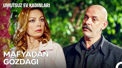 Emel'in Başı, Mafya ile Belada - Umutsuz Ev Kadınları 149. Bölüm