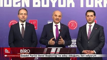 Birol Aydın, Saadet Partisi Genel Başkanlığı'na aday oldu