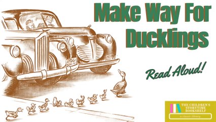 Make Way for Ducklings - Robert McCloskey - Kids Books Read Aloud - Bedtime Stories for Kids
