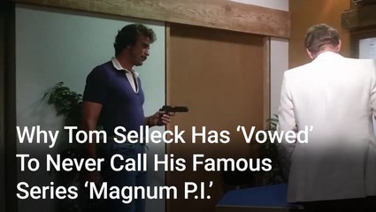 Why Tom Selleck Has 'Vowed' To Never Call His Famous Series 'Magnum P.I.'