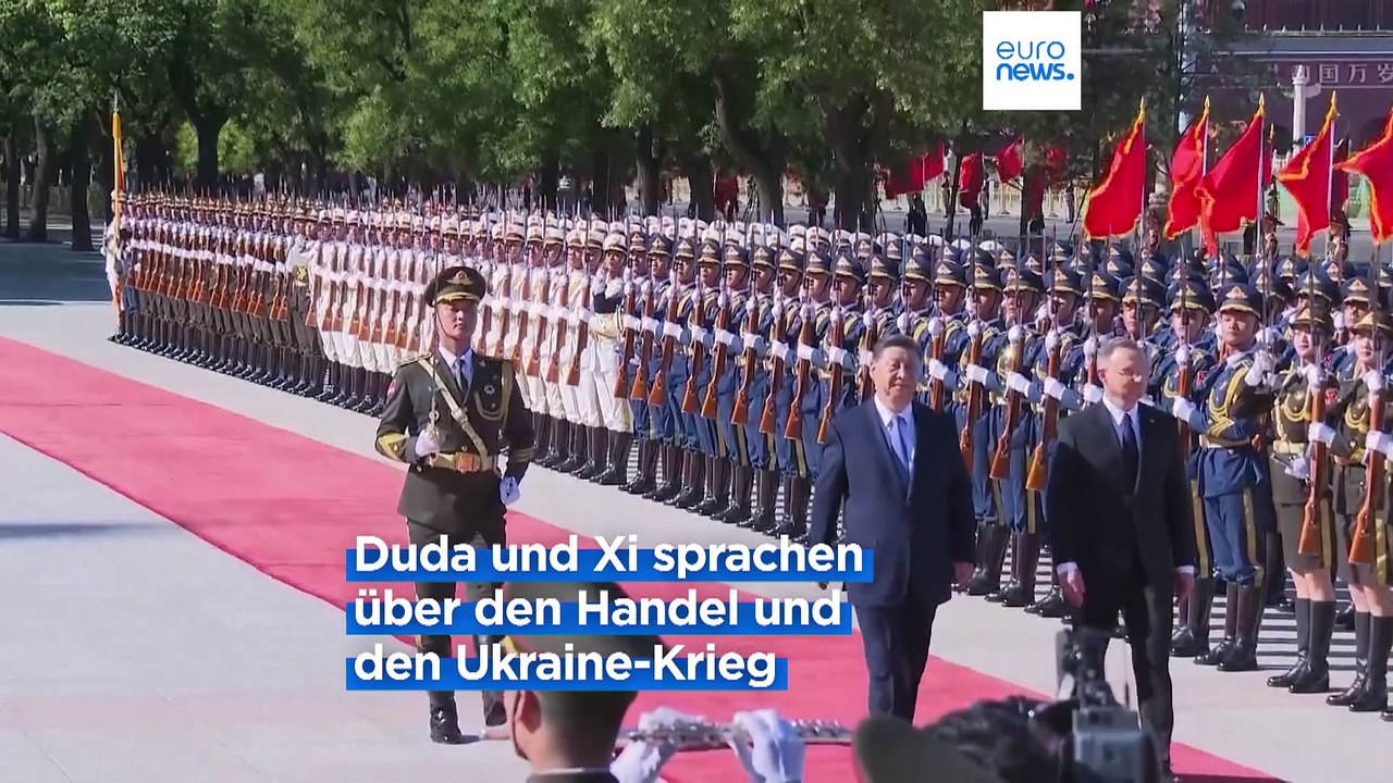 Verstärkte Zusammenarbeit geplant: Polens Präsident Duda zu Besuch bei Xi Jinping
