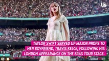 Taylor Swift Is ‘Swooning Over’ Boyfriend Travis Kelce’s Onstage ‘Eras’ Debut