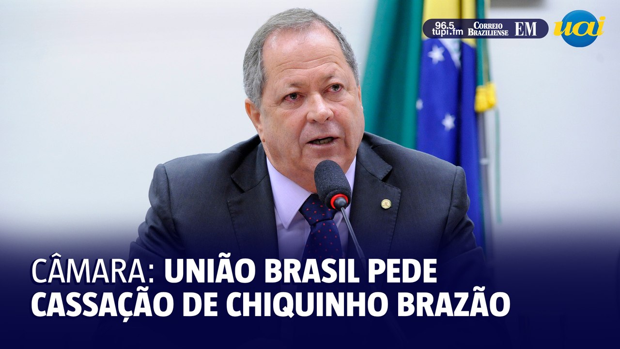 União Brasil pede cassação de Chiquinho Brazão