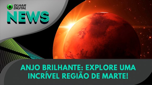 Ao vivo | Anjo Brilhante: explore uma incrível região de Marte! | 24/06/2024 | #OlharDigital