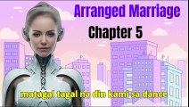 Arranged Marriage Chapter 5