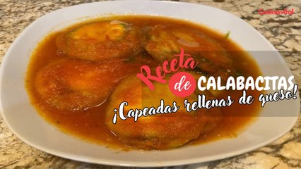 Receta de Calabacitas capeadas rellenas de queso, guisado casero mexicano