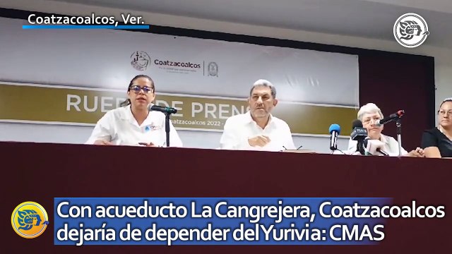 Con acueducto La Cangrejera, Coatzacoalcos dejaría de depender del Yurivia: CMAS